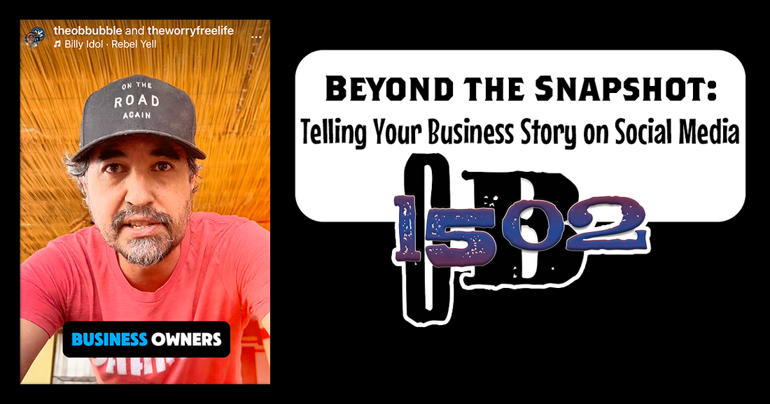 Beyond the Snapshot: Telling Your Business Story on Social Media