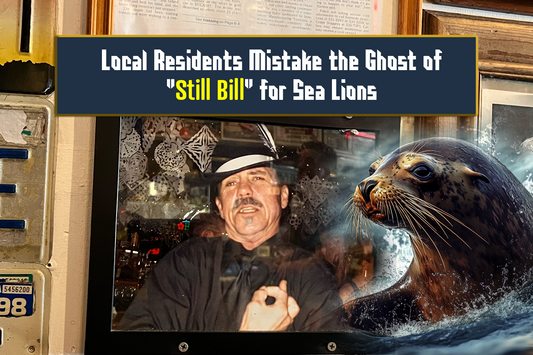 Local Residents Mistake the Ghost of "Still Bill" for Sea Lions