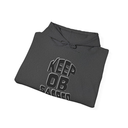 Keep OB Sacred Hoodie