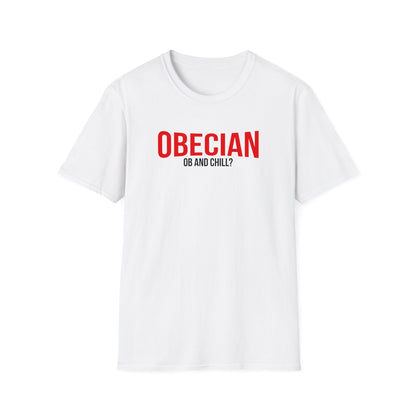 OBECIAN - OB and Chill T-Shirt