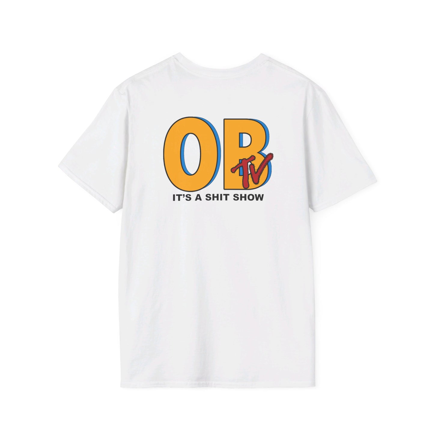 OB TV - It's a Shit Show T-Shirt