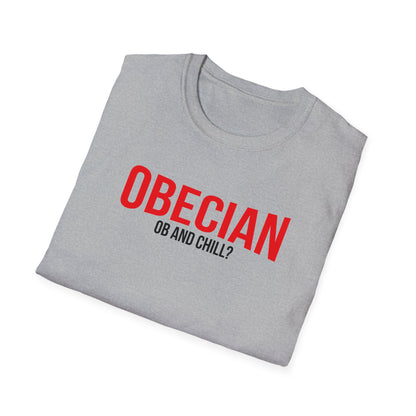 OBECIAN - OB and Chill T-Shirt