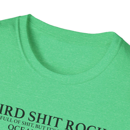 Bird Shit Rock Softstyle T-Shirt - Far From Shitty