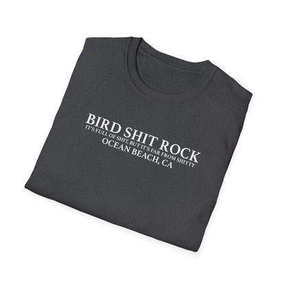 Bird Shit Rock Softstyle T-Shirt - Far From Shitty