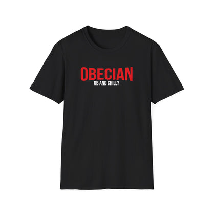 OBECIAN - OB and Chill T-Shirt