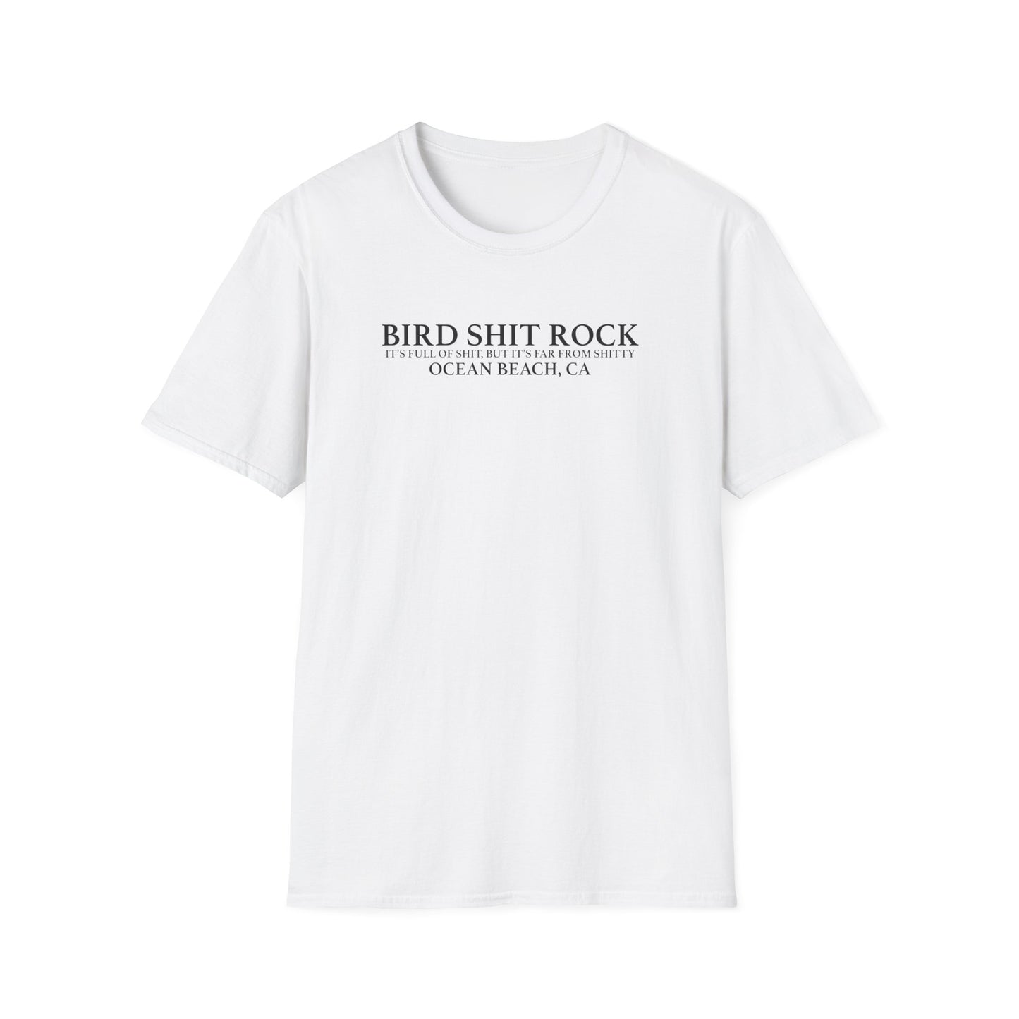 Bird Shit Rock Softstyle T-Shirt - Far From Shitty