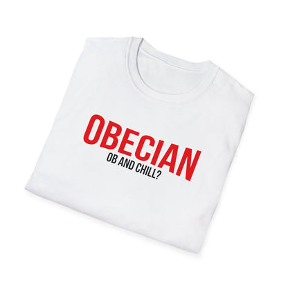 OBECIAN - OB and Chill T-Shirt