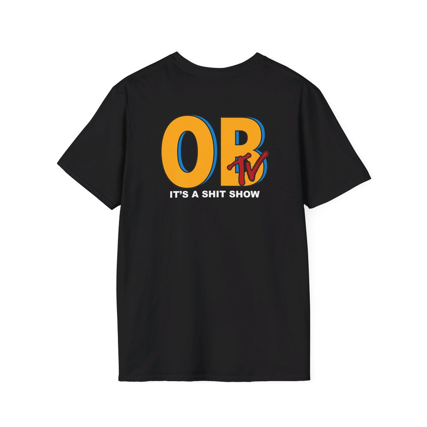 OB TV - It's a Shit Show T-Shirt