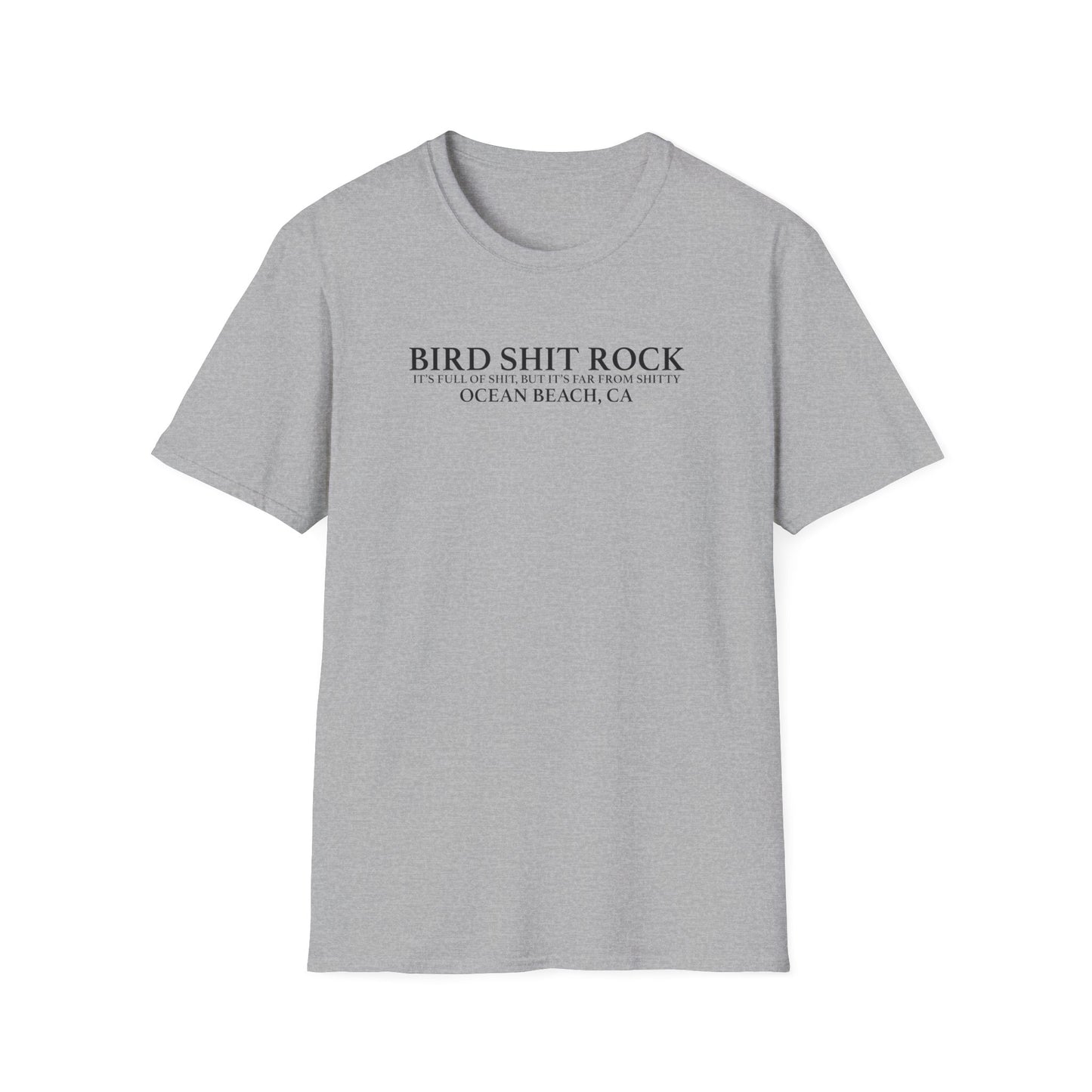 Bird Shit Rock Softstyle T-Shirt - Far From Shitty