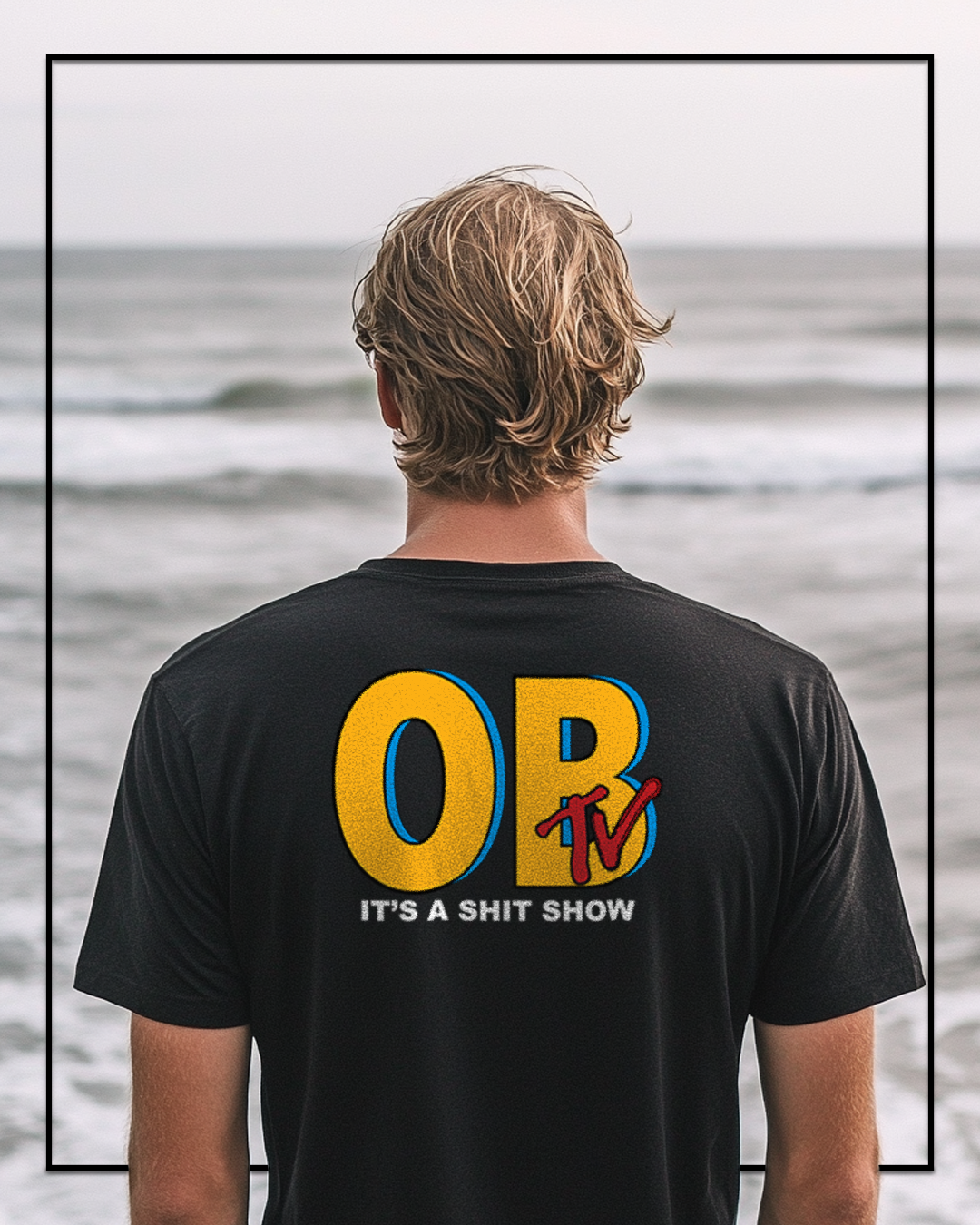 OB TV - It's a Shit Show T-Shirt